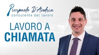 Il lavoro a chiamata  Come assumere un lavoratore solo quando ne hai bisogno [upl. by Adnara]