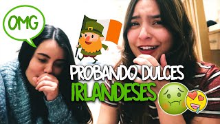 PROBANDO DULCES IRLANDESES ft Viajando con Ela [upl. by Gabriela]