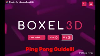 How to beat Boxel3D level quotPing Pongquot [upl. by Matelda]