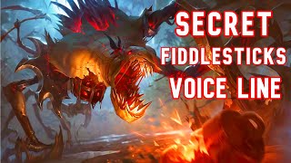 Secret Fiddlesticks voice line [upl. by Ynamrej]