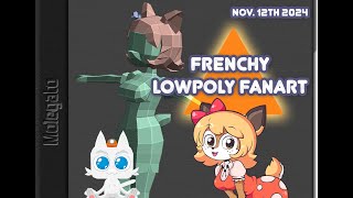 Stream VOD 38  Frenchy lowpoly fanart [upl. by Sokem]