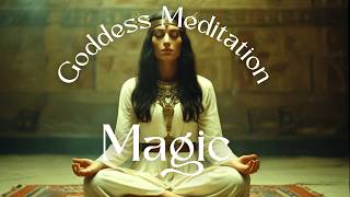 Magic Meditation Music 🌟 Goddess Music 🌟 RITUAL PRACTICES [upl. by Eelydnarb241]