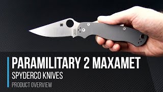 Spyderco Paramilitary 2 Maxamet Compression Lock Overview [upl. by Airdnola]