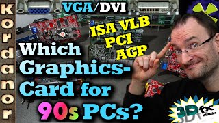 Which Graphics Card for 90s RetroPC VGADVI ISAPCIAGP 3dfxopenGLD3D amp more by Kordanor [upl. by Selway]