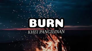 BURN Khel Pangilinan COVER [upl. by Hanforrd]