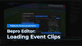 Bepro Editor Loading Event Clips [upl. by Hazel]