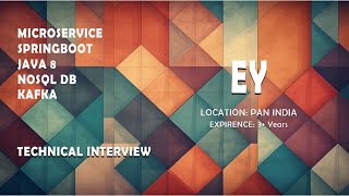 SELECTED  EY  Java microservice spring boot real time interview  Real time interview [upl. by Jelsma]