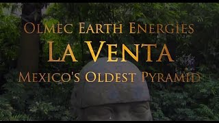 Olmec Earth Energies at La Venta Mexicos Oldest Pyramid [upl. by Flavian]