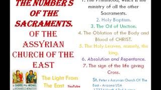 The Sacraments of the Assyrian Church of the East English [upl. by Atsirak]