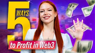 5 Ways to Profit in Web3 Without Investing Directly in Crypto [upl. by Tessy]