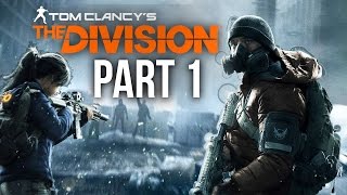 The Division Walkthrough Gameplay Part 1  The Virus PS4 Xbox One [upl. by Hilario]