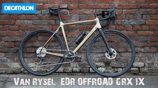 BICI GRAVEL DECATHLON  Van Rysel EDR Offroad GRX 1X [upl. by Cristi878]