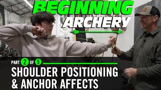 Archery 101 coaching Shoulder position and anchor affects part 2 of 5 [upl. by Noj]