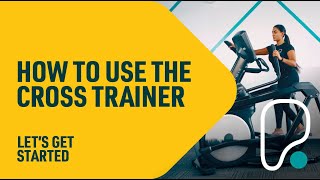 How To Use The Cross Trainer [upl. by Nwahsed]