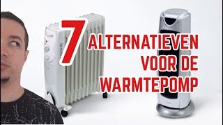 7 alternatieven voor de warmtepomp [upl. by Keily]