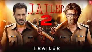 JAILER 2 l Official Announcement l Salman Khan l Rajnikant l Atlee Kumar l Salman Khan And Atlee K [upl. by Eliathan]