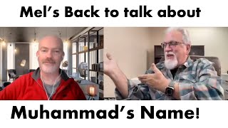 MHMD 01 Mels returned with a new twist concerning MUHAMMADS NAME [upl. by Naiditch]