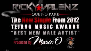 Ricky Valenz  Que No Pare Tejano 2013 [upl. by Hazel]