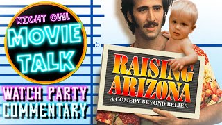 RAISING ARIZONA 1987 Live Commentary Watch Party [upl. by Naasah125]