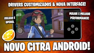 NOVO CITRA PARA ANDROID COM DRIVERS CUSTOMIZADOS E NOVA INTERFACE  Como Configurar o Citra Android [upl. by Thoma726]