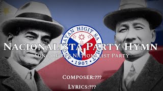 „Nacionalista Party Hymn“ • Song of the Nacionalista Party Lyrics English Translation [upl. by Goldina]