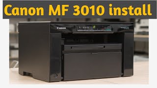 Canon MF 3010 Printer installation  Canon MF 3010 Printer driver installation  All printer install [upl. by Oster]