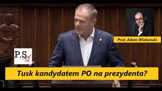 Tusk kandydatem PO na prezydenta Czy Braun dołączy do wyborów Kampanijne opcje omawia A Wielomski [upl. by Lebasy]