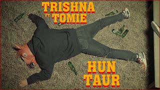 Trishna  HUN TAUR ft Tomie Official Music Video [upl. by Jasmine]