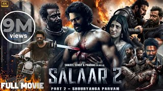 Salaar Part 2  Shouryanga Parvam Full Movie In Hindi  Prabhas Shruti Prithviraj Review amp Fact [upl. by Nevla]