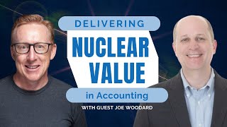 Delivering Nuclear Value in Accounting [upl. by Franklin]