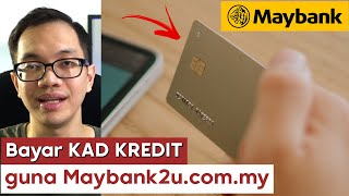 Cara bayar KAD KREDIT guna Maybank2u [upl. by Wright]