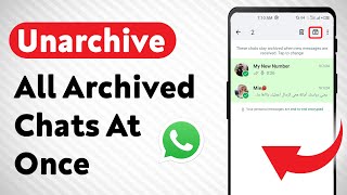 How to Unarchive All Archived Chats At Once on WhatsApp Updated [upl. by Fisoi]