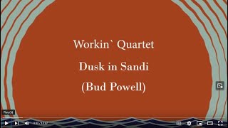 Dusk in Sandi by the Workin Quartet paradisejazzfestival464 [upl. by Laryssa690]