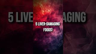 5 Foods Destroying Your Liver liver cirrhosis fattyliver shorts [upl. by Dorison]