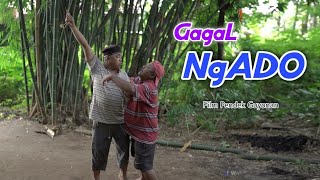 GAGAL NGADO  EPS 38 [upl. by Tinaret801]