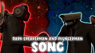 DARK SPEAKERMAN AND PLUNGERMAN SONG Official Video [upl. by Endora]