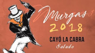 Cayó la Cabra  Saludo 2018 MURGAS 2018 [upl. by Elinor564]