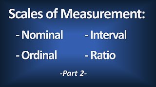 Scales of Measurement  Nominal Ordinal Interval Ratio Part 2  Introductory Statistics [upl. by Srini]