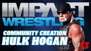 WWE13  Hulk Hogan TNA 2013 [upl. by Goda]