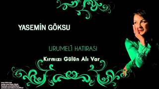 Yasemin Göksu  Kırmızı Gülün Alı Var   Urumeli Hatırası © 2010 Kalan Müzik [upl. by Berthe386]