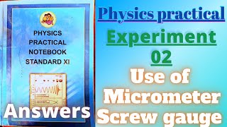 Use of micrometer screw gauge class 11 physics practical experiment 2 answers [upl. by Sonnnie]