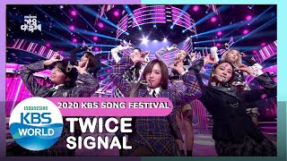 TWICE트와이스SIGNAL 2020 KBS Song Festival201218 Siaran KBS WORLD TV [upl. by Carmena408]