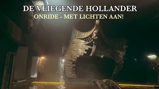 De Vliegende Hollander met lichten aan ONRIDE  Technische storing  Efteling 2022 [upl. by Mitzl384]