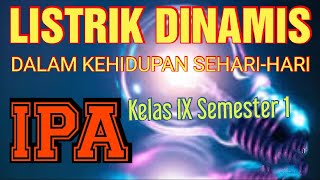 Listrik Dinamis Kelas 9 [upl. by Redneval]