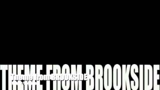 Brookside Theme [upl. by Anatnom588]