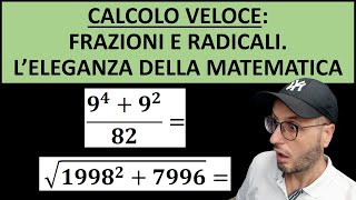 Calcolo veloce con frazioni e radicali Leleganza della matematica sorprende [upl. by Schwing]