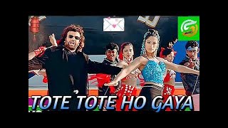 Tote Tote Ho Gaya Dil ❤️Bichhoo❤️gowalis 🎵Hans Raj Hans Shweta Shetty Sameer 90slovesongs [upl. by Nairim268]