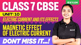 Class 10 CBSE  Physics  Magnetic Effects of Electric Current  Part1  Xylem Class 10 CBSE [upl. by Frederica]