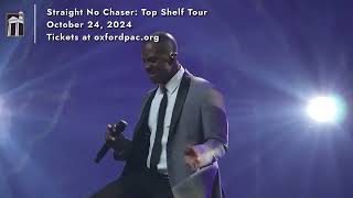 Straight No Chaser The Top Shelf Tour  Coming to OPAC on 10242024 [upl. by Aelhsa46]