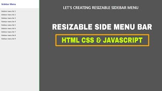 create resizable side bar using HTML CSS and Javascript  resizable side bar [upl. by Ainomar184]